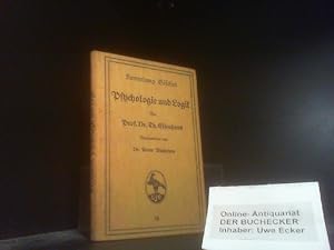 Psychologie und Logik zur Einführung in die Philosophie. Th. Elsenhans / Sammlung Göschen ; 14