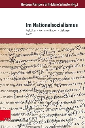 Seller image for Im Nationalsozialismus - Teil 2. Arbeiten zu Sprachgebrauch und Kommunikation zur Zeit des Nationalsozialismus ; Band 1, 2. for sale by Antiquariat Buchseite