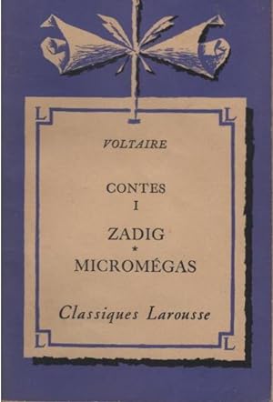 Bild des Verkufers fr Contes 1 : Zadig. Micromegas (extraits) Classiques Larousse. zum Verkauf von Schrmann und Kiewning GbR