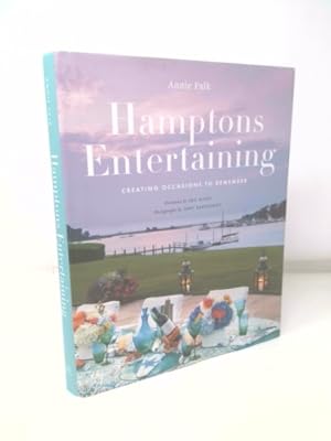 Bild des Verkufers fr Hamptons Entertaining: Creating Occasions to Remember zum Verkauf von ThriftBooksVintage