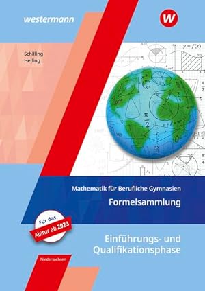 Seller image for Mathematik fr Berufliche Gymnasien - Ausgabe fr das Kerncurriculum 2018 in Niedersachsen: Einfhrungs- und Qualifikationsphase Formelsammlung for sale by Express-Buchversand