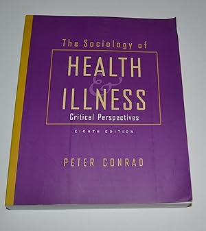 Seller image for The Sociology of Health and Illness (Eighth Edition) for sale by Bibliomadness