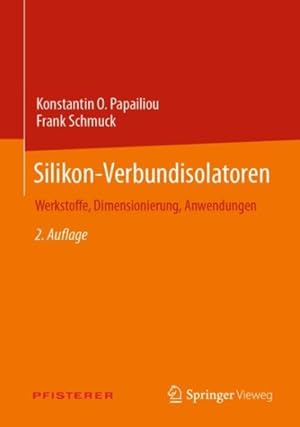 Imagen del vendedor de Silikon-verbundisolatoren : Werkstoffe, Dimensionierung, Anwendungen - Includes Digital Download -Language: German a la venta por GreatBookPricesUK