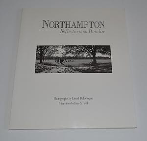 Bild des Verkufers fr Northampton: Reflections On Paradise (Northampton, Massachusetts) zum Verkauf von Bibliomadness