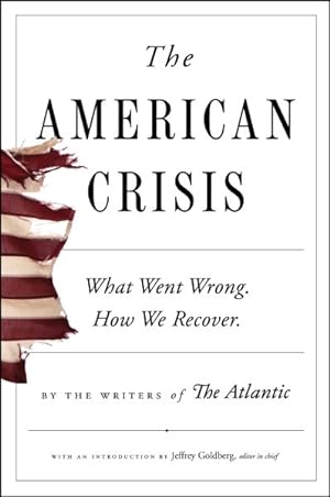 Seller image for American Crisis : What Went Wrong. How We Recover. for sale by GreatBookPricesUK