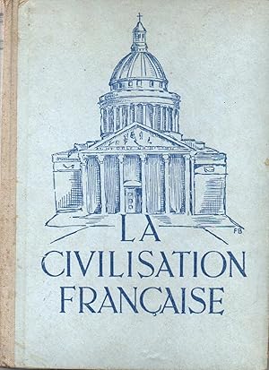 Seller image for La Civilisation franaise. Lesebuch fr Oberklassen for sale by Auf Buchfhlung