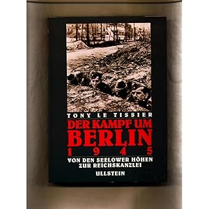 Bild des Verkufers fr Der Kampf um Berlin 1945: Von den Seelower Hhen zur Reichskanzlei zum Verkauf von avelibro OHG