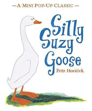 Imagen del vendedor de Silly Suzy Goose a la venta por WeBuyBooks