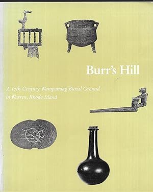 Seller image for Burr's Hill: A 17th Century Wampanoag Burial Ground in Warren Rhode Island for sale by Allen Williams Books