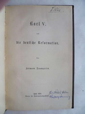 Bild des Verkufers fr Karl V. und die deutsche Reformation. zum Verkauf von Ostritzer Antiquariat