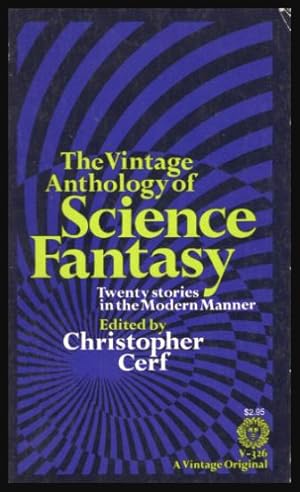 Seller image for THE VINTAGE ANTHOLOGY OF SCIENCE FANTASY for sale by W. Fraser Sandercombe