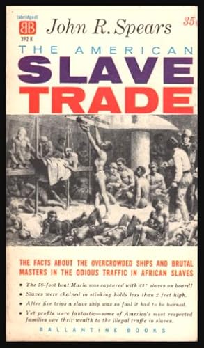 Immagine del venditore per THE AMERICAN SLAVE TRADE venduto da W. Fraser Sandercombe