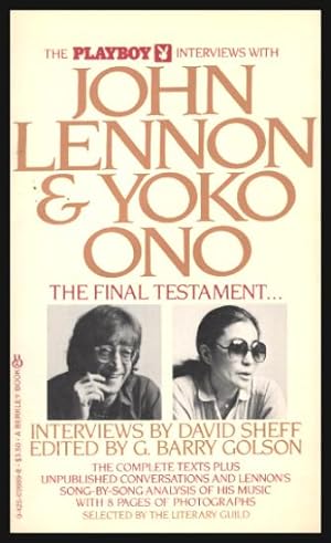 Bild des Verkufers fr THE PLAYBOY INTERVIEWS WITH JOHN LENNON AND YOKO ONO - The Final Testament zum Verkauf von W. Fraser Sandercombe