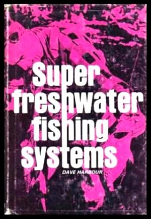 SUPER FRESHWATER FISHING SYSTEMS