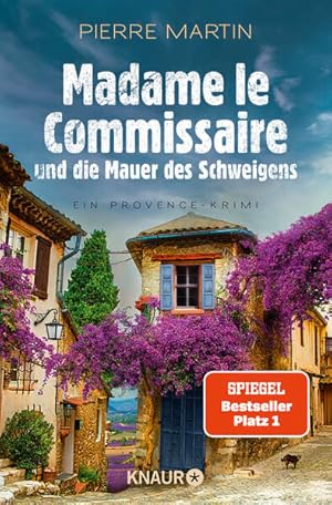 Madame le Commissaire und die Mauer des Schweigens: Ein Provence-Krimi | Nummer 1 SPIEGEL Bestsel...
