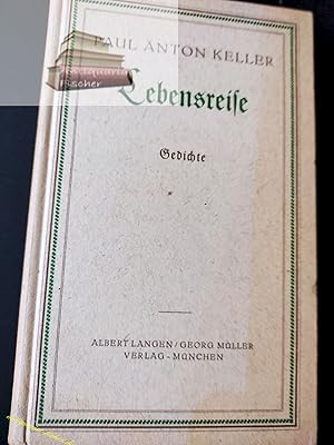 Bild des Verkufers fr Lebensreise. Gedichte. zum Verkauf von Antiquariat-Fischer - Preise inkl. MWST