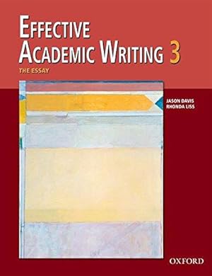 Imagen del vendedor de Effective Academic Writing: 3:: The Essay a la venta por WeBuyBooks