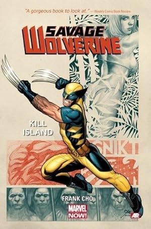 Seller image for Savage Wolverine Volume 1: Kill Island (Marvel Now) for sale by WeBuyBooks