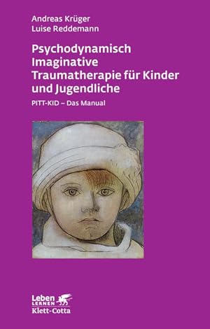 Imagen del vendedor de Psychodynamisch Imaginative Traumatherapie fr Kinder und Jugendliche. PITT-KID - Das Manual (Leben Lernen 201) PITT-KID - Das Manual a la venta por Antiquariat Mander Quell