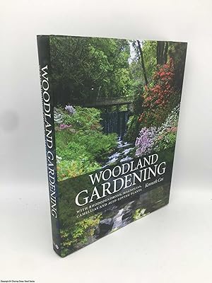 Woodland Gardening: Landscaping with Rhododendrons, Magnolias & Camellias