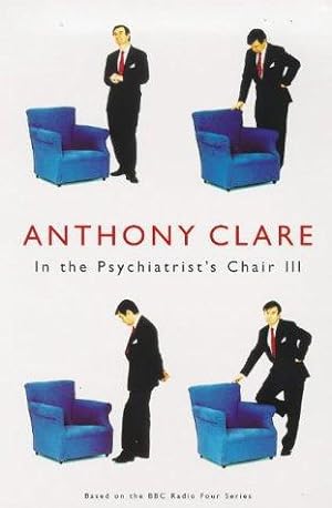 Seller image for In the Psychiatrist's Chair: v. 3 for sale by WeBuyBooks