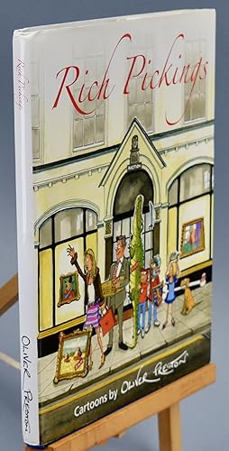 Imagen del vendedor de Rich Pickings: Cartoons by Oliver Preston. Signed by the Author a la venta por Libris Books