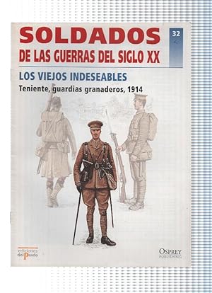 Bild des Verkufers fr Soldados de las Guerras del Siglo XX, Numero 32: LOS VIEJOS INDESEABLES zum Verkauf von EL BOLETIN