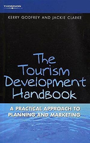 Seller image for The Tourism Development Handbook: A Practical Approach to Planning and Marketing for sale by WeBuyBooks