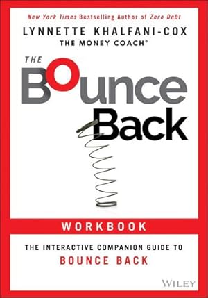 Seller image for The Bounce Back Workbook: The Interactive Companion Guide to Bounce Back by Khalfani-Cox, Lynnette [Paperback ] for sale by booksXpress