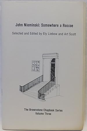 Seller image for John Nieminski: Somewhere a Roscoe (Brownstone Chapbook Series, Volume Three) for sale by MLC Books