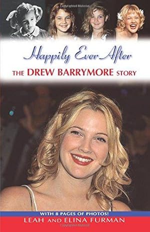 Imagen del vendedor de HAPPILY EVER AFTER: The Drew Barrymore Story a la venta por WeBuyBooks
