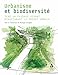 Seller image for Urbanisme et biodiversité: Vers un paysage vivant structurant le projet urbain [FRENCH LANGUAGE - Soft Cover ] for sale by booksXpress