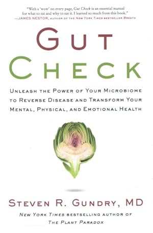 Seller image for Gut Check : Unleash the Power of Your Microbiome to Reverse Disease and Transform Your Mental, Physical, and Emotional Health for sale by GreatBookPrices