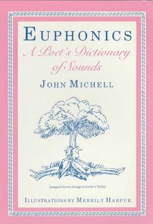 Seller image for Euphonics: a Poet's Dictionary of Sounds for sale by WeBuyBooks