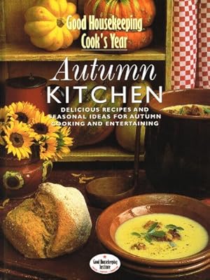 Seller image for Autumn Kitchen (Good Housekeeping Cook's Year) for sale by WeBuyBooks