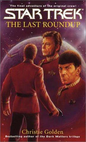 Imagen del vendedor de The Last Round-up (Star Trek: The Original S.) a la venta por WeBuyBooks