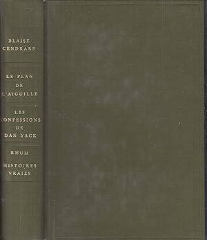 Seller image for Oeuvres compltes III. Dan Yack (Le plan de l'aiguille). Les Confessions de Dan Yack. Rhum (l'aventure de Jean Galmot). Histoires vraies. for sale by PRISCA