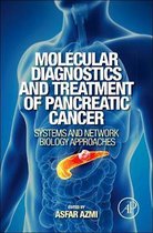 Seller image for Molecular Diagnostics and Treatment of Pancreatic Cancer for sale by Collectors' Bookstore