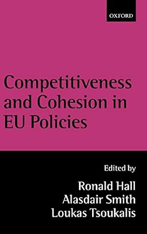 Immagine del venditore per Competitiveness And Cohesion In Eu Policies venduto da Collectors' Bookstore