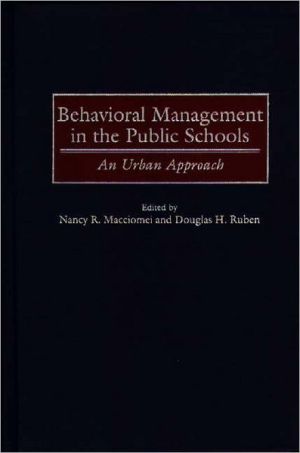 Seller image for Behavioral Management In The Public Schools for sale by Collectors' Bookstore