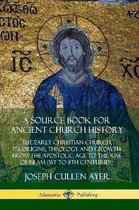 Seller image for A Source Book for Ancient Church History for sale by Collectors' Bookstore
