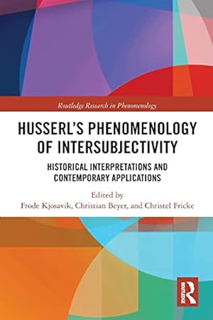 Seller image for Routledge Research in Phenomenology: Husserl Phenomenology of Intersubjectivity for sale by Collectors' Bookstore