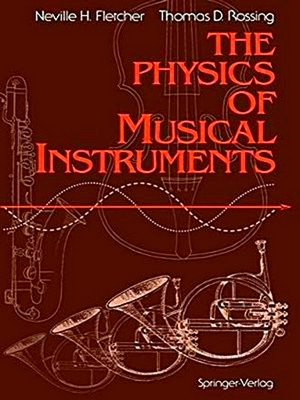 Immagine del venditore per The Physics of Musical Instruments venduto da Collectors' Bookstore