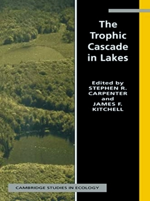 Seller image for Cambridge Studies In Ecology-The Trophic Cascade In Lakes for sale by Collectors' Bookstore