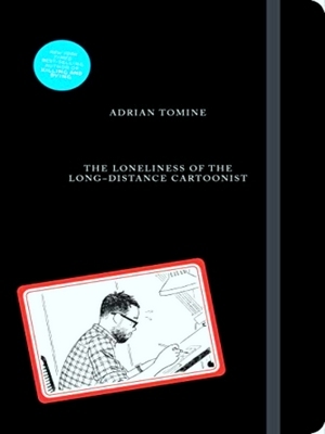 Seller image for The Loneliness Of The Long-Distance Cartoonist for sale by Collectors' Bookstore