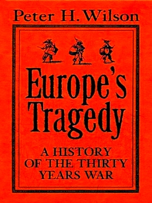 Immagine del venditore per Europe's Tragedy: A History of the Thirty Years War venduto da Collectors' Bookstore