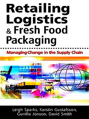Bild des Verkufers fr Retailing Logistics & Fresh Food Packaging zum Verkauf von Collectors' Bookstore