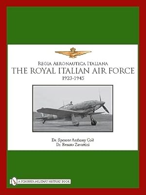 Seller image for The Royal Italian Air Force, 1923-1945 for sale by Collectors' Bookstore