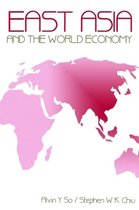 Image du vendeur pour East Asia and the World Economy mis en vente par Collectors' Bookstore