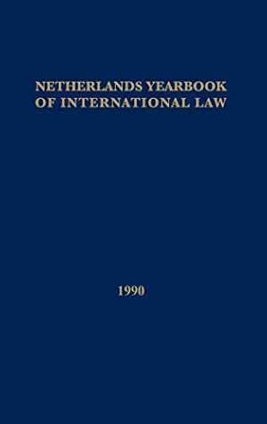 Image du vendeur pour Netherlands Yearbook of International Law 1990 mis en vente par Collectors' Bookstore